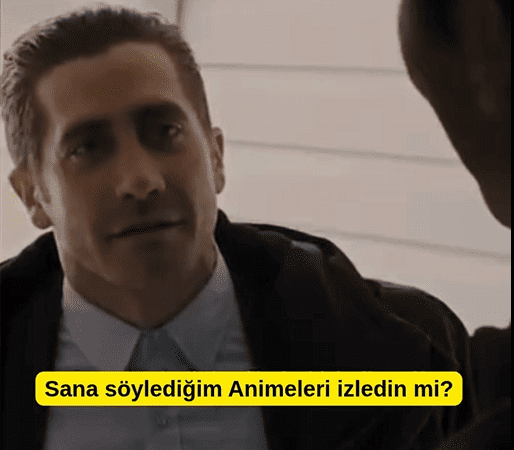 Sen hala sana söylediğim Animeleri izlemedin mi?