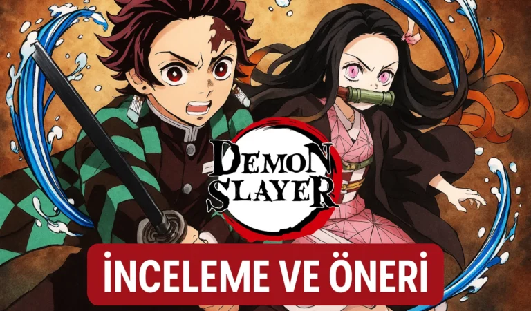 Demon Slayer (Kimetsu no Yaiba) İncelemesi