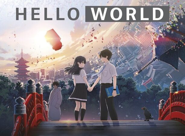 Hello World Anime Filmi Öneri & Analiz Hello World Anime Filmi Öneri & Analiz